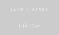 Luxe + Hardy